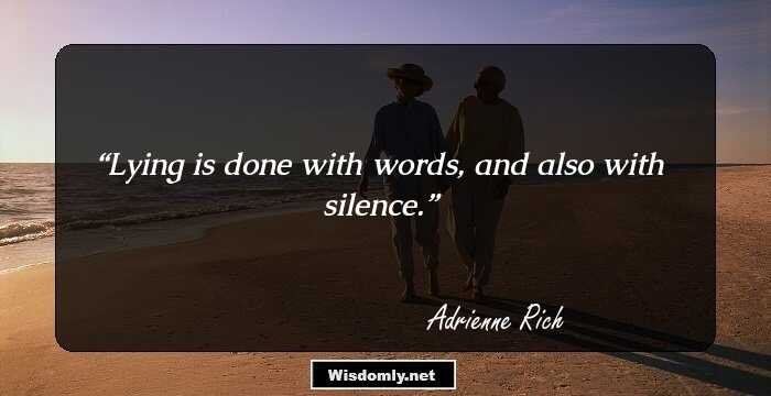 Lying is done with words, and also with silence.