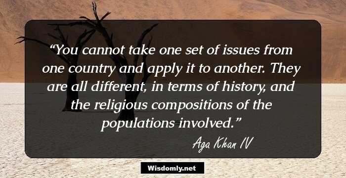 You cannot take one set of issues from one country and apply it to another. They are all different, in terms of history, and the religious compositions of the populations involved.