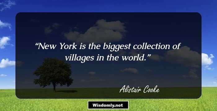 New York is the biggest collection of villages in the world.