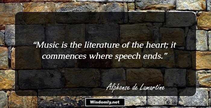 Music is the literature of the heart; it commences where speech ends.