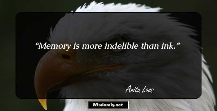 Memory is more indelible than ink.