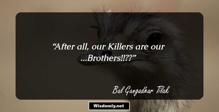 After all, our Killers are our ...Brothers!!??