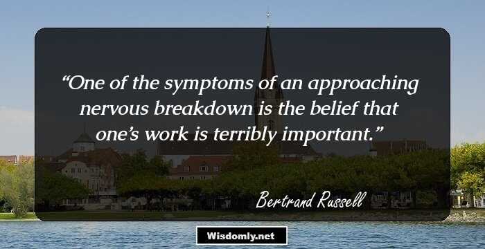 100 Inspirational Quotes by Bertrand Russell That Portray The Positive ...