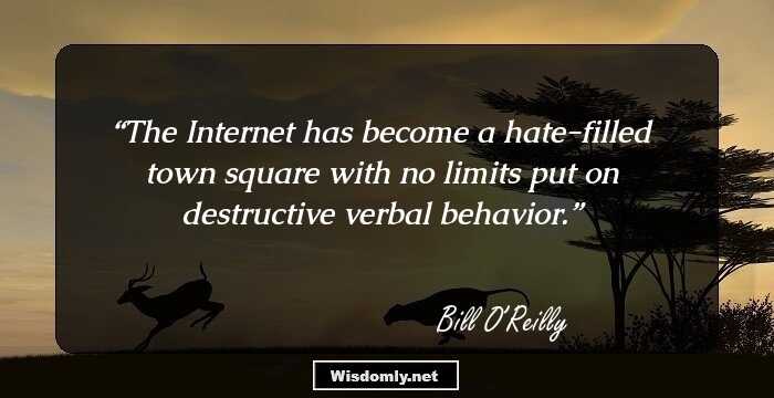 The Internet has become a hate-filled town square with no limits put on destructive verbal behavior.