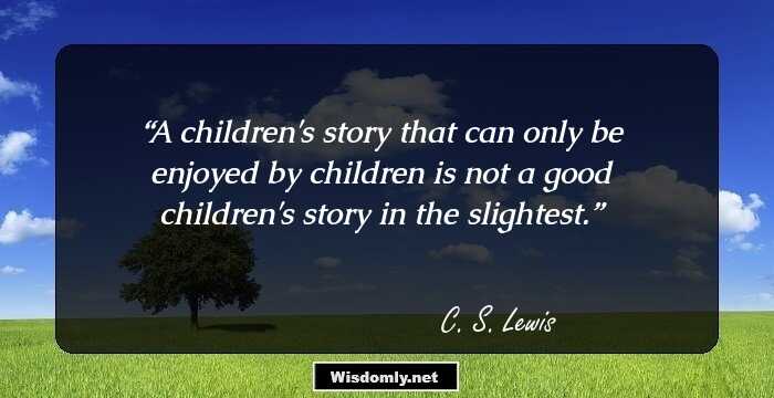 A children's story that can only be enjoyed by children is not a good children's story in the slightest.