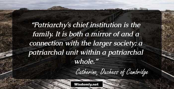 Patriarchy's chief institution is the family. It is both a mirror of and a connection with the larger society; a patriarchal unit within a patriarchal whole.