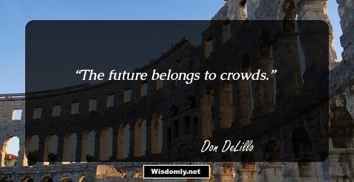 The future belongs to crowds.