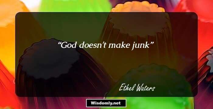 God doesn't make junk