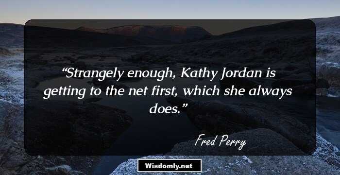 Strangely enough, Kathy Jordan is getting to the net first, which she always does.