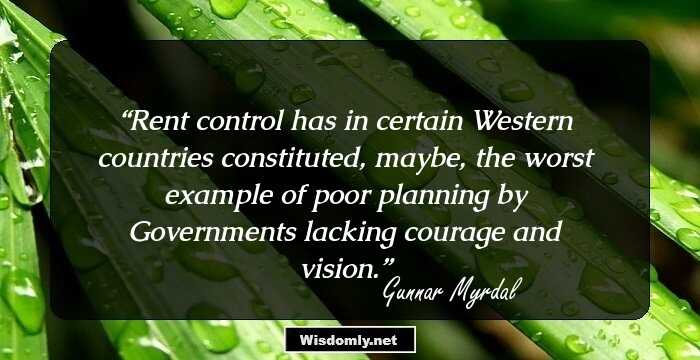 Rent control has in certain Western countries constituted, maybe, the worst example of poor planning by Governments lacking courage and vision.