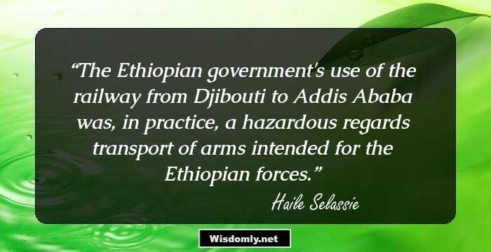 The Ethiopian government's use of the railway from Djibouti to Addis Ababa was, in practice, a hazardous regards transport of arms intended for the Ethiopian forces.