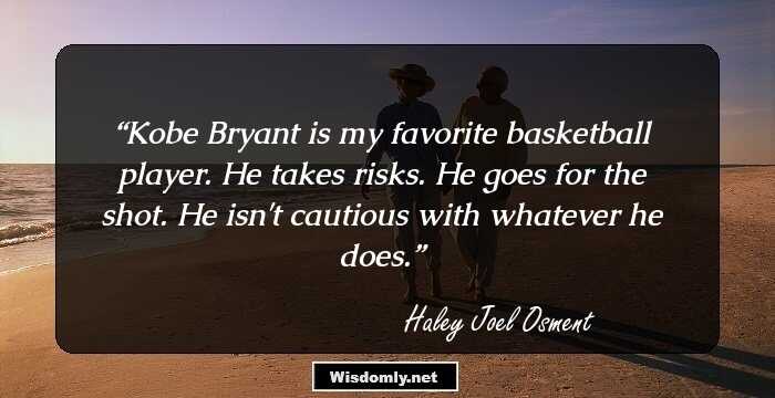 Kobe Bryant is my favorite basketball player. He takes risks. He goes for the shot. He isn't cautious with whatever he does.