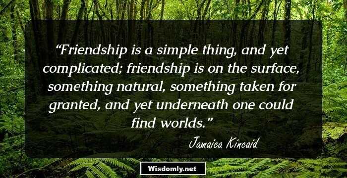 Friendship is a simple thing, and yet complicated; friendship is on the surface, something natural, something taken for granted, and yet underneath one could find worlds.