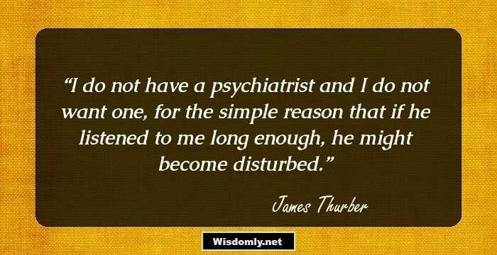 90 Quotes By James Thurber, The Renowned American Humorist And Cartoonist