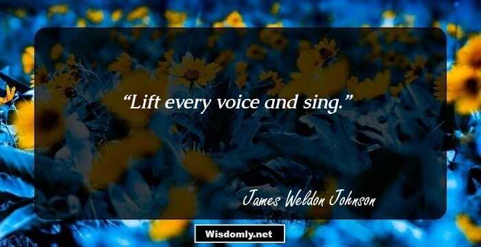 Lift every voice and sing.