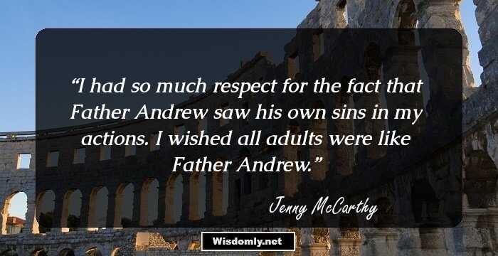 I had so much respect for the fact that Father Andrew saw his own sins in my actions. I wished all adults were like Father Andrew.