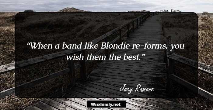 When a band like Blondie re-forms, you wish them the best.