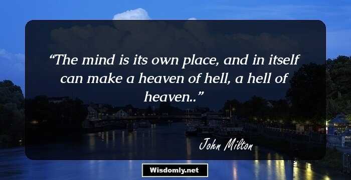 100 Selected Quotes by John Milton, The Author of Paradise Lost