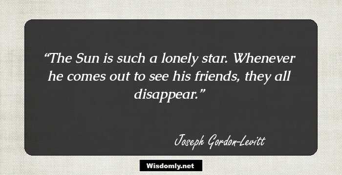 The Sun is such a lonely star. Whenever he comes out to see his friends, they all disappear.