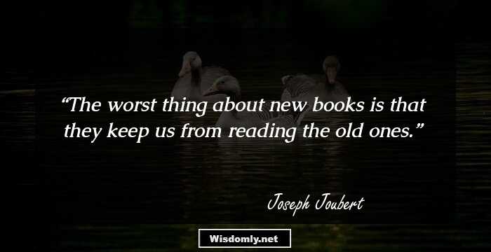 34 Thought-Provoking Quotes by Joseph Joubert