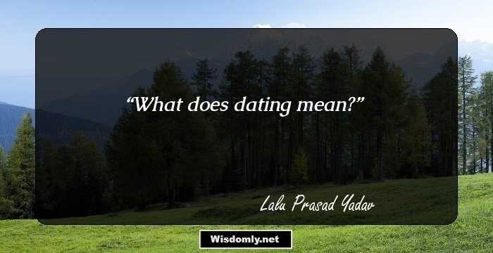 What does dating mean?