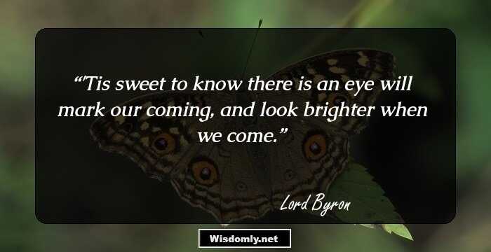 127 Lord Byron Quotes That You Are Sure To Fall For