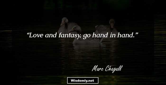 Love and fantasy, go hand in hand.