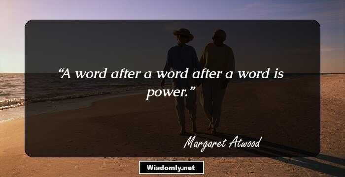 A word after a word after a word is power.