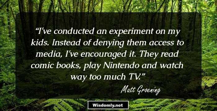 I've conducted an experiment on my kids. Instead of denying them access to media, I've encouraged it. They read comic books, play Nintendo and watch way too much TV.