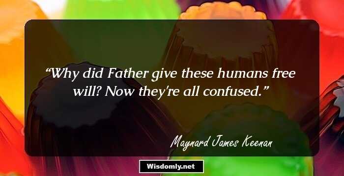 Why did Father give these humans free will? Now they're all confused.