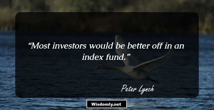 Most investors would be better off in an index fund.