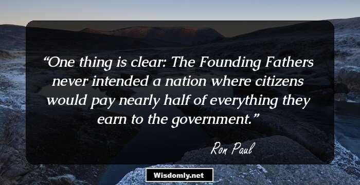 One thing is clear: The Founding Fathers never intended a nation where citizens would pay nearly half of everything they earn to the government.