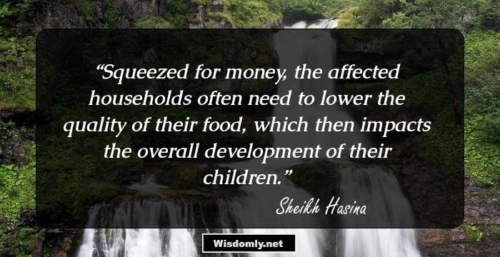 Squeezed for money, the affected households often need to lower the quality of their food, which then impacts the overall development of their children.