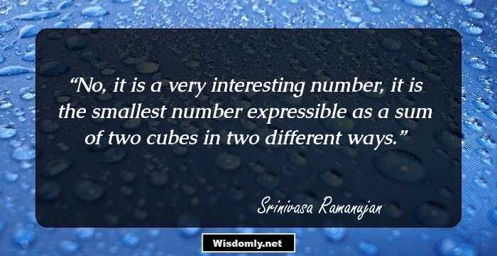 No, it is a very interesting number, it is the smallest number expressible as a sum of two cubes in two different ways.