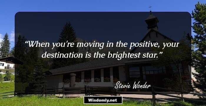 When you're moving in the positive, your destination is the brightest star.