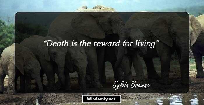 Death is the reward for living