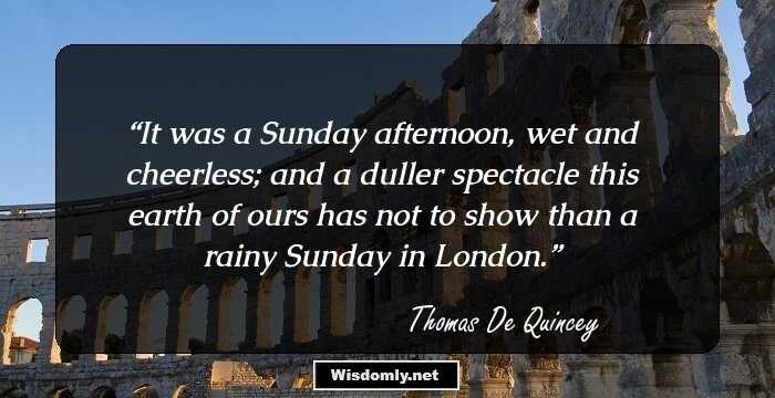 It was a Sunday afternoon, wet and cheerless; and a duller spectacle this earth of ours has not to show than a rainy Sunday in London.