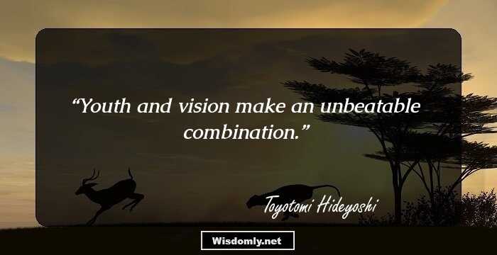 Youth and vision make an unbeatable combination.