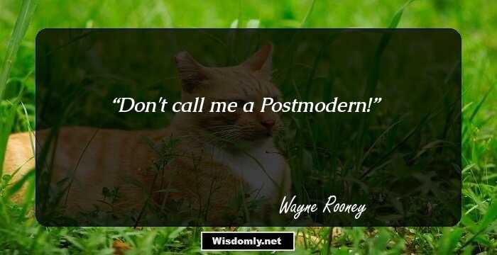 Don't call me a Postmodern!