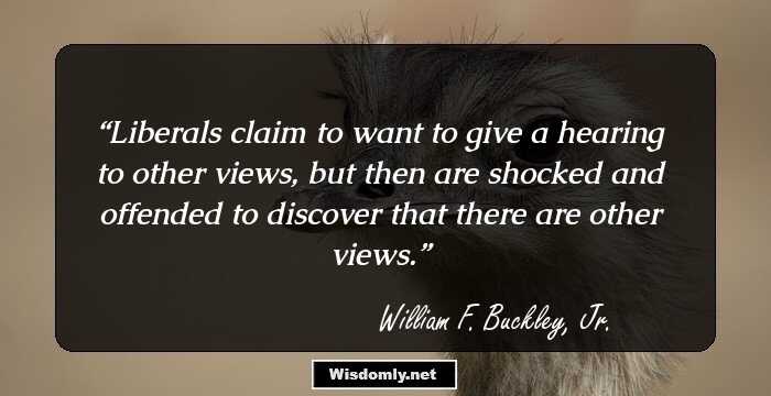 Liberals claim to want to give a hearing to other views, but then are shocked and offended to discover that there are other views.